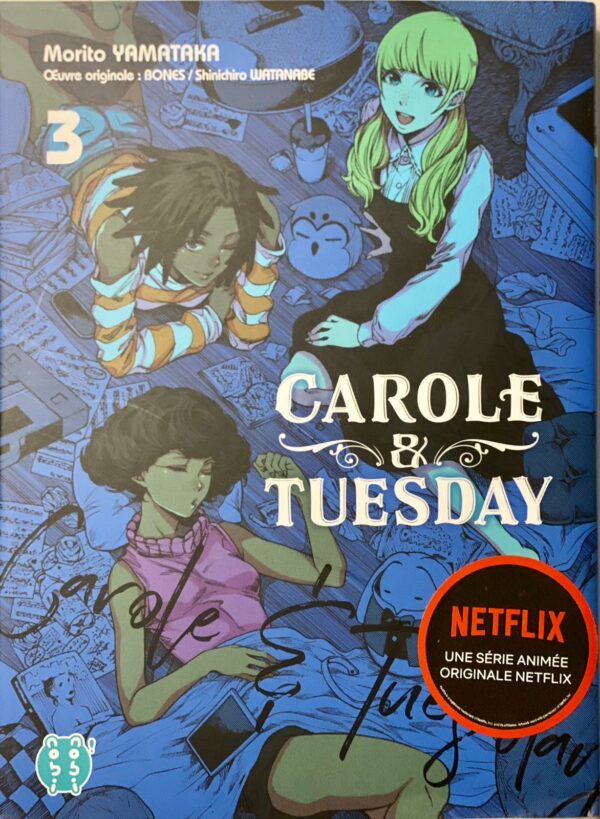 Carole & Tuesday tome 3