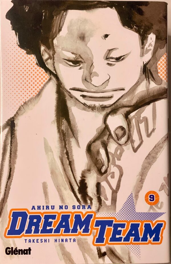 Dream team tome 9