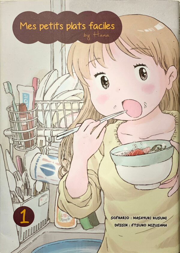 Mes petits plats faciles tome 1