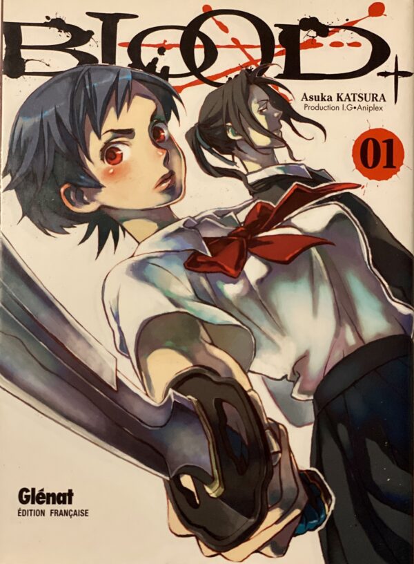 Blood+ tome 1