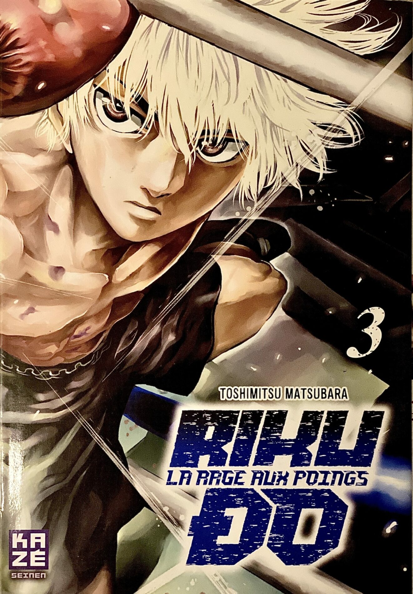 Rikudo la rage au poing tome 3