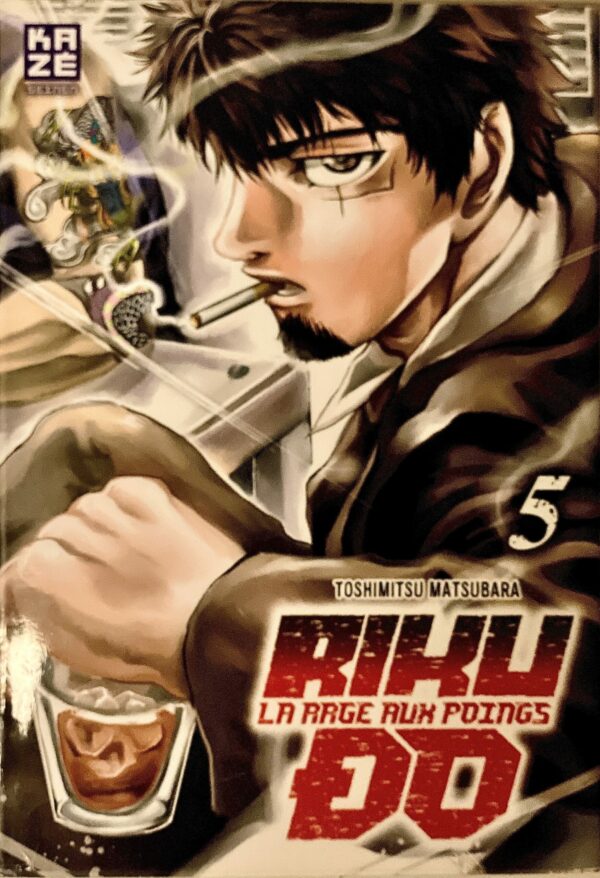 Rikudo la rage au poing tome 5