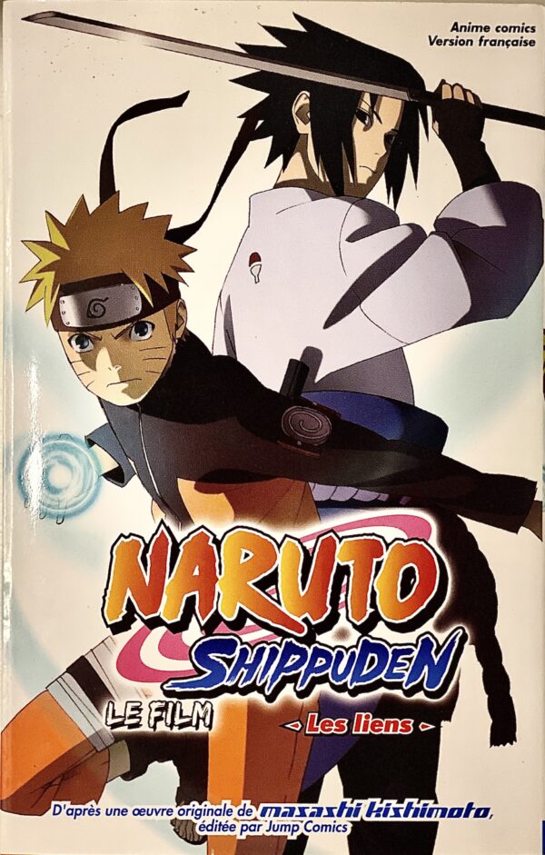 Naruto shippuden le film les liens