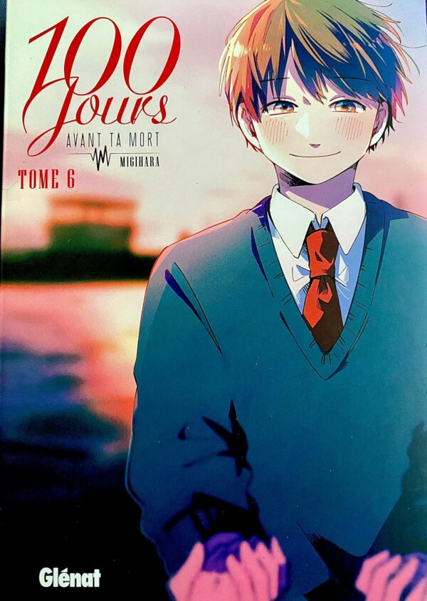 100 jours avant ta mort Tome 6