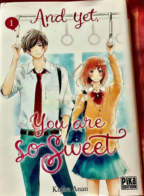 And yet You are so sweet Tome 1