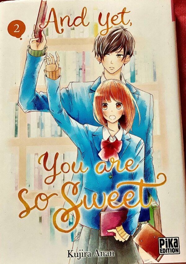 And yet You are so sweet Tome 2